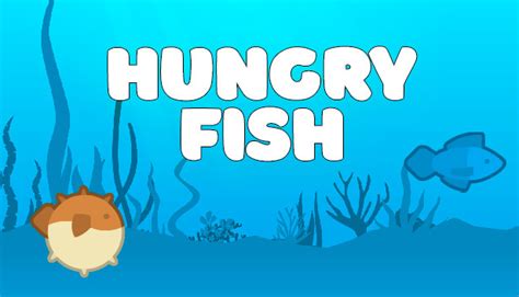 Hungry Fish on Steam.